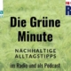 Die Grüne Minute Aktuelles