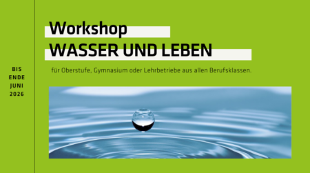 Workshop "Wasser und Leben"